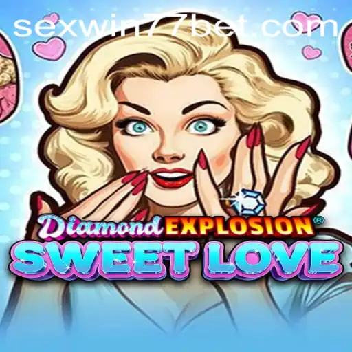 Explorando DiamondExplosionSweetLove: Um Novo Fenômeno no Mundo dos Jogos com Sexwin77
